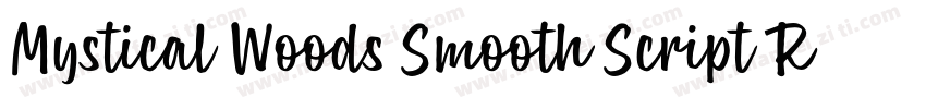 Mystical Woods Smooth Script Regula字体转换